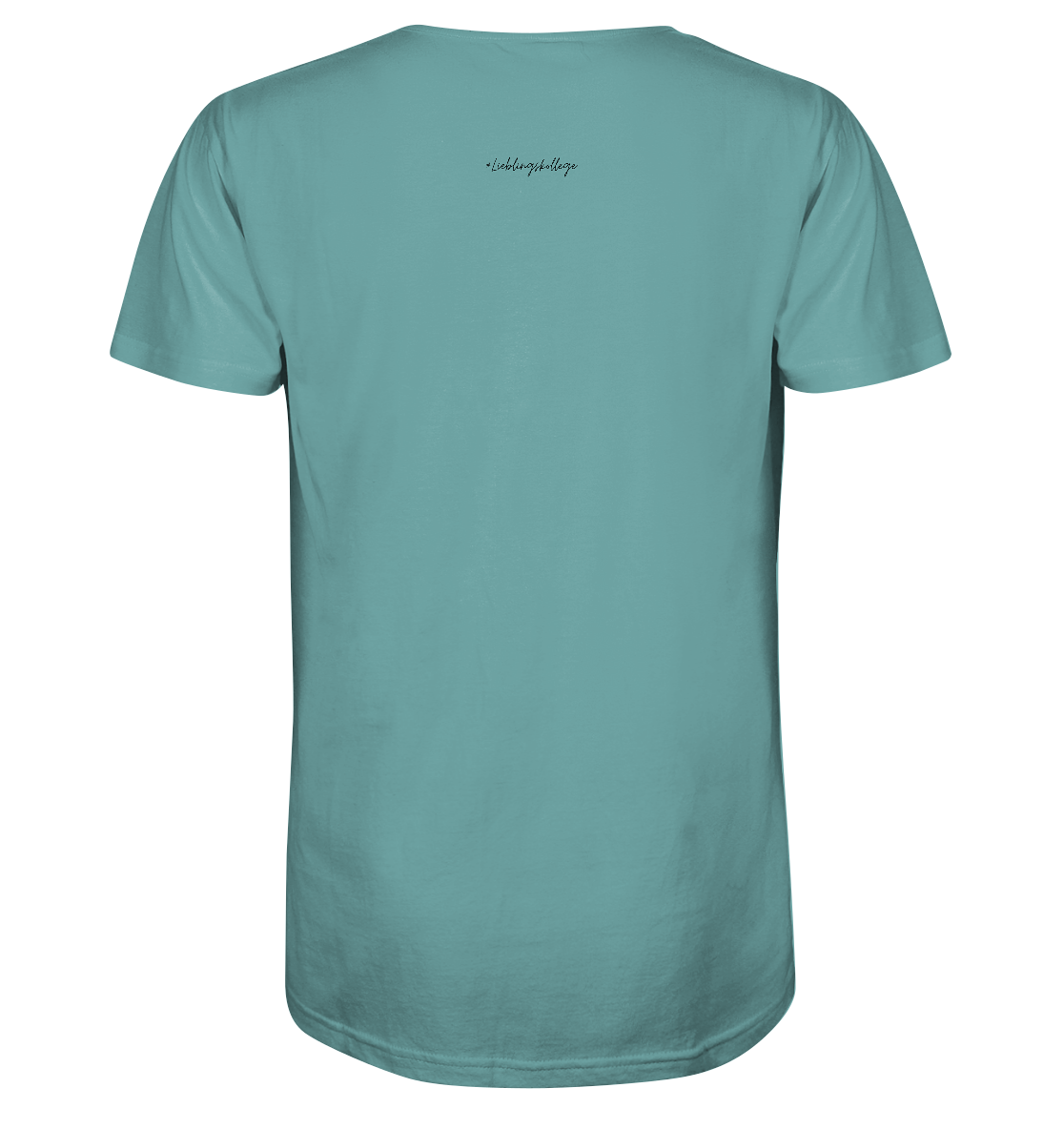 T-Shirt #Lieblingskollege - aus 100% Bio-Baumwolle