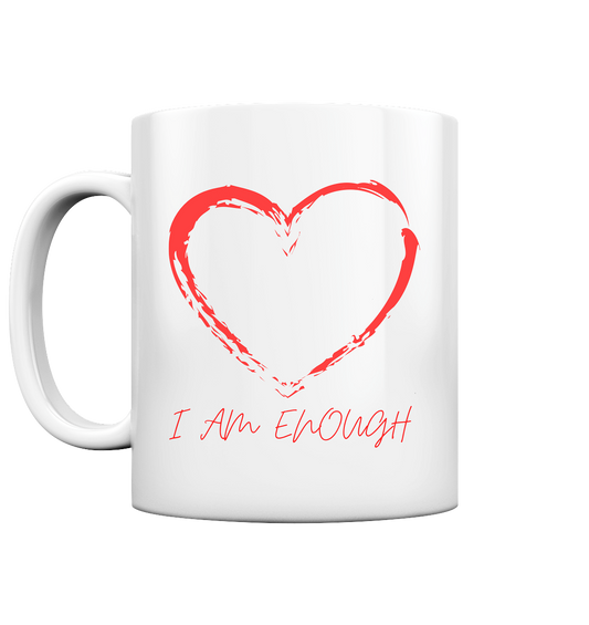 Tasse glossy "I am enough"