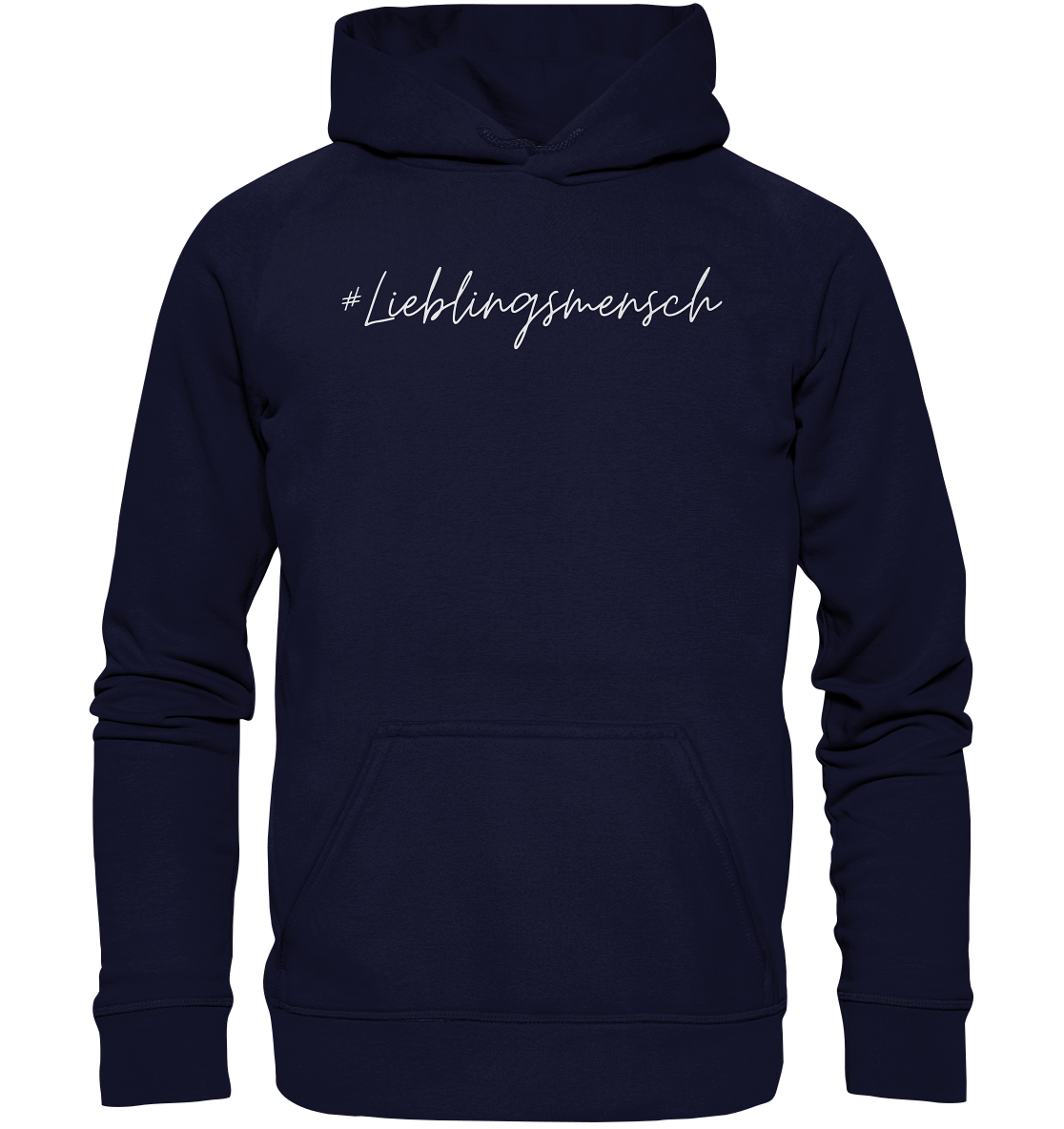 Hoodie #Lieblingsmensch, weiße Schrift - Basic Unisex Hoodie