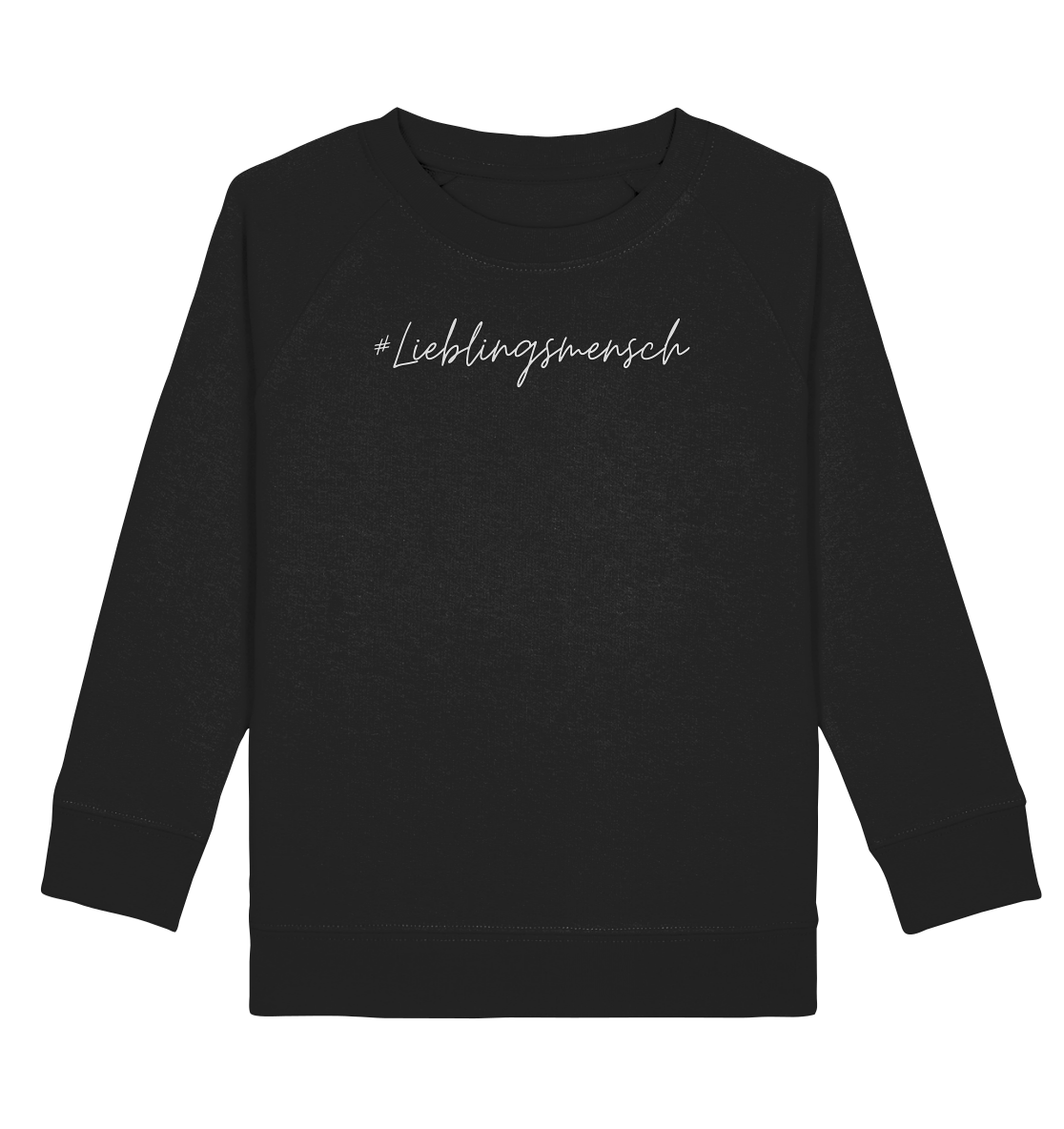 Kinder Sweatshirt "#Lieblingsmensch" weiße Schrift - Kids Organic Sweatshirt