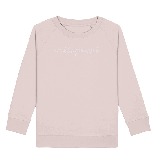 Kinder Sweatshirt "#Lieblingsmensch" weiße Schrift - Kids Organic Sweatshirt