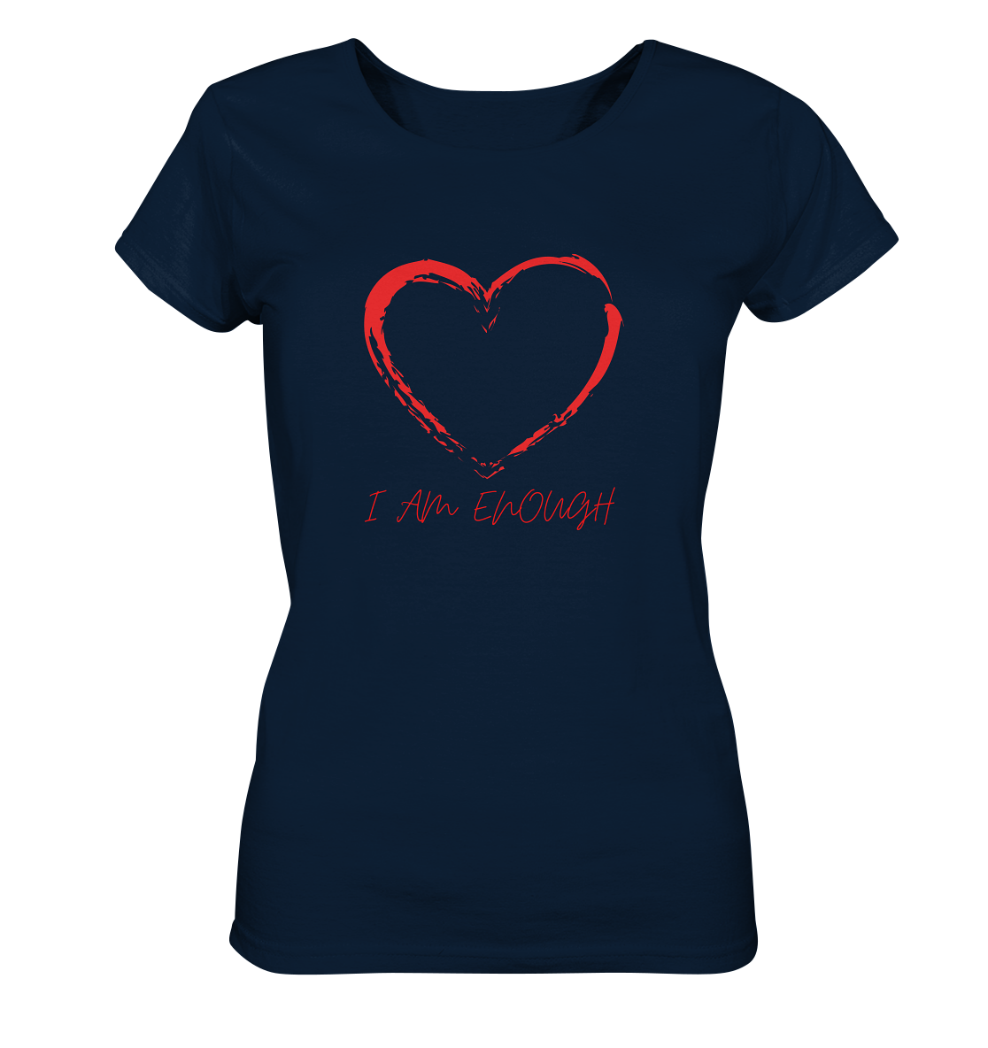 Ladies T-Shirt "I am enough" aus Bio-Baumwolle