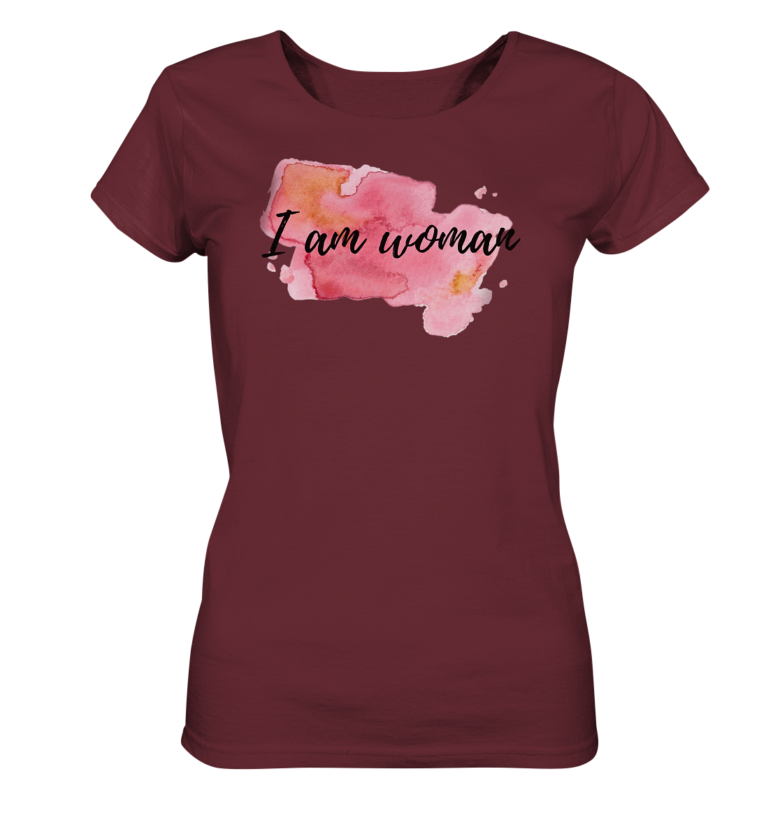 Damen Shirt "I am woman"  - aus 100% Bio-Baumwolle