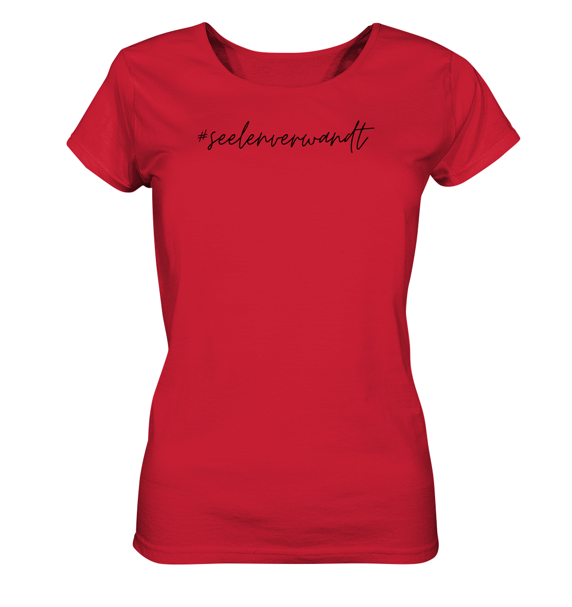 Damen T-Shirt #seelenverwandt, schwarze Schrift - aus 100% Bio-Baumwolle