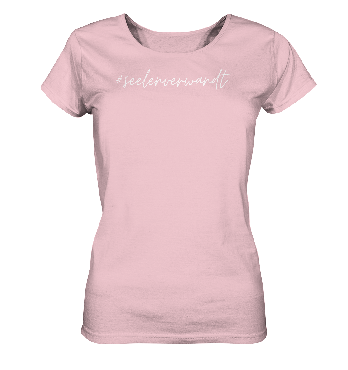 Damen T-Shirt #seelenverwandt, weiße Schrift - aus 100% Bio-Baumwolle