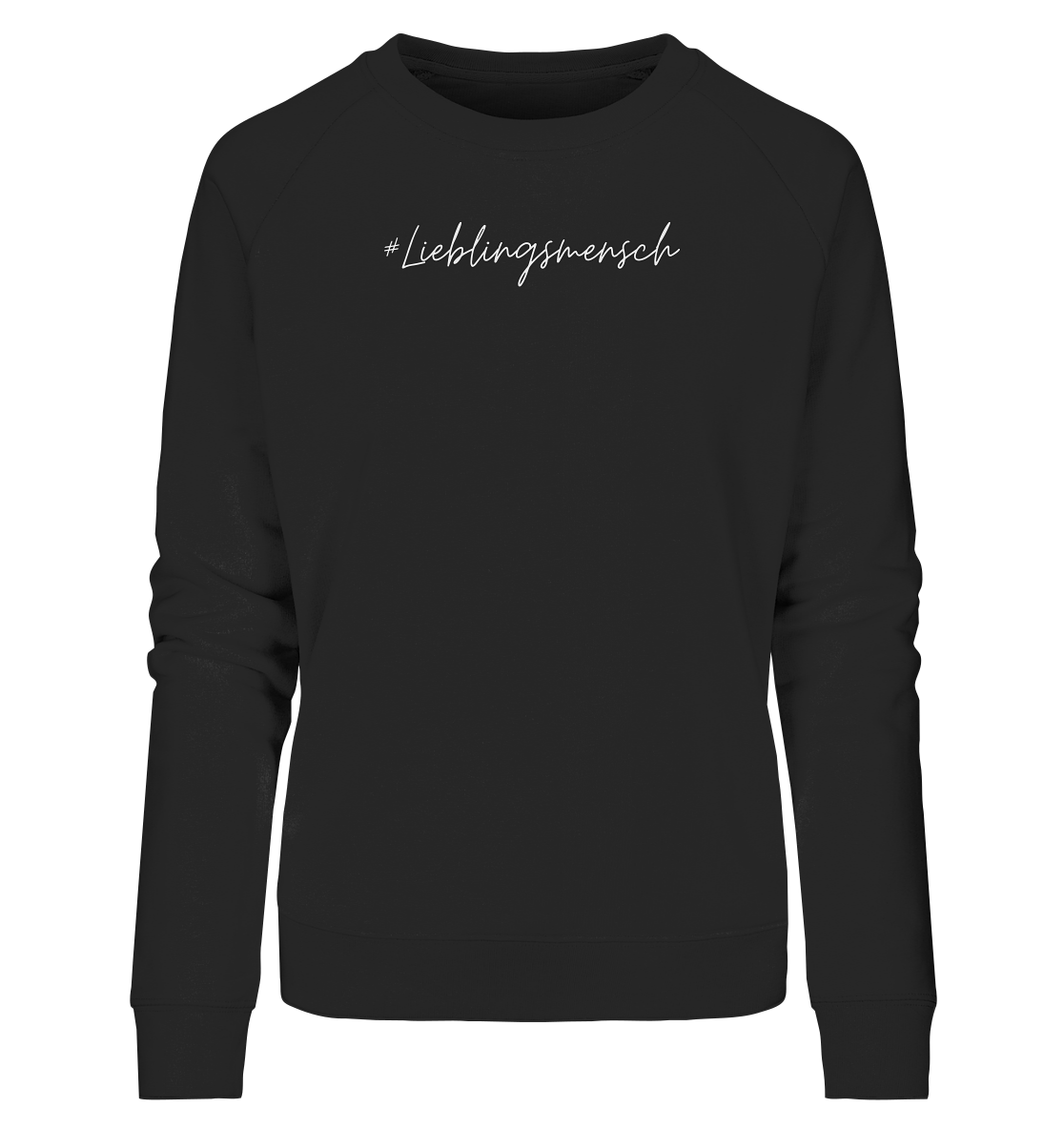 Damen Sweatshirt #Lieblingsmensch, weiße Schrift - aus 85% Bio-Baumwolle