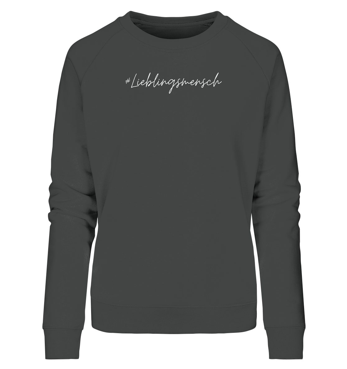 Damen Sweatshirt #Lieblingsmensch, weiße Schrift - aus 85% Bio-Baumwolle