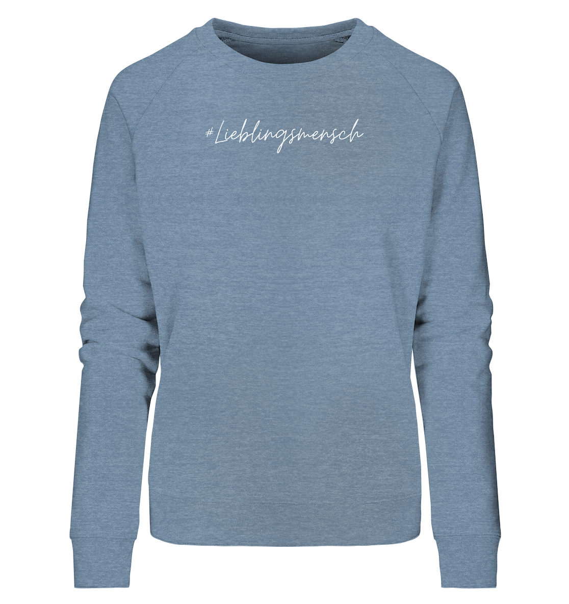 Damen Sweatshirt #Lieblingsmensch, weiße Schrift - aus 85% Bio-Baumwolle