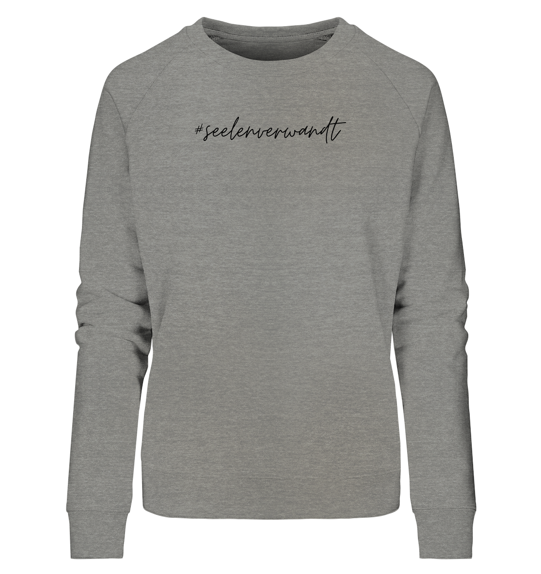 Damen Sweatshirt #seelenverwandt, schwarze Schrift - aus 85% Bio-Baumwolle