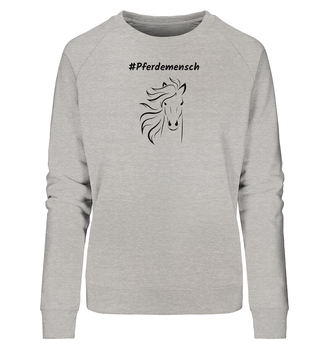 Damen Sweatshirt #Pferdemensch - aus 85% Bio-Baumwolle