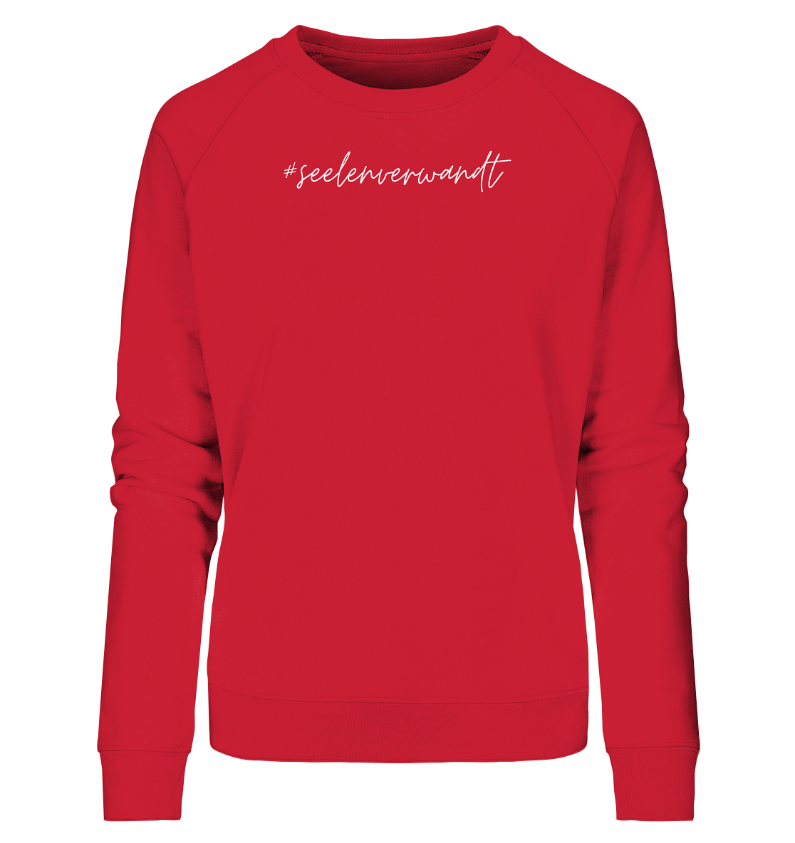 Damen Sweatshirt #seelenverwandt, weiße Schrift - aus 85% Bio-Baumwolle