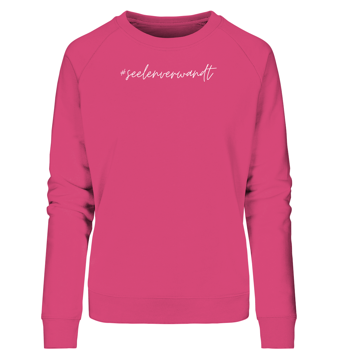 Damen Sweatshirt #seelenverwandt, weiße Schrift - aus 85% Bio-Baumwolle