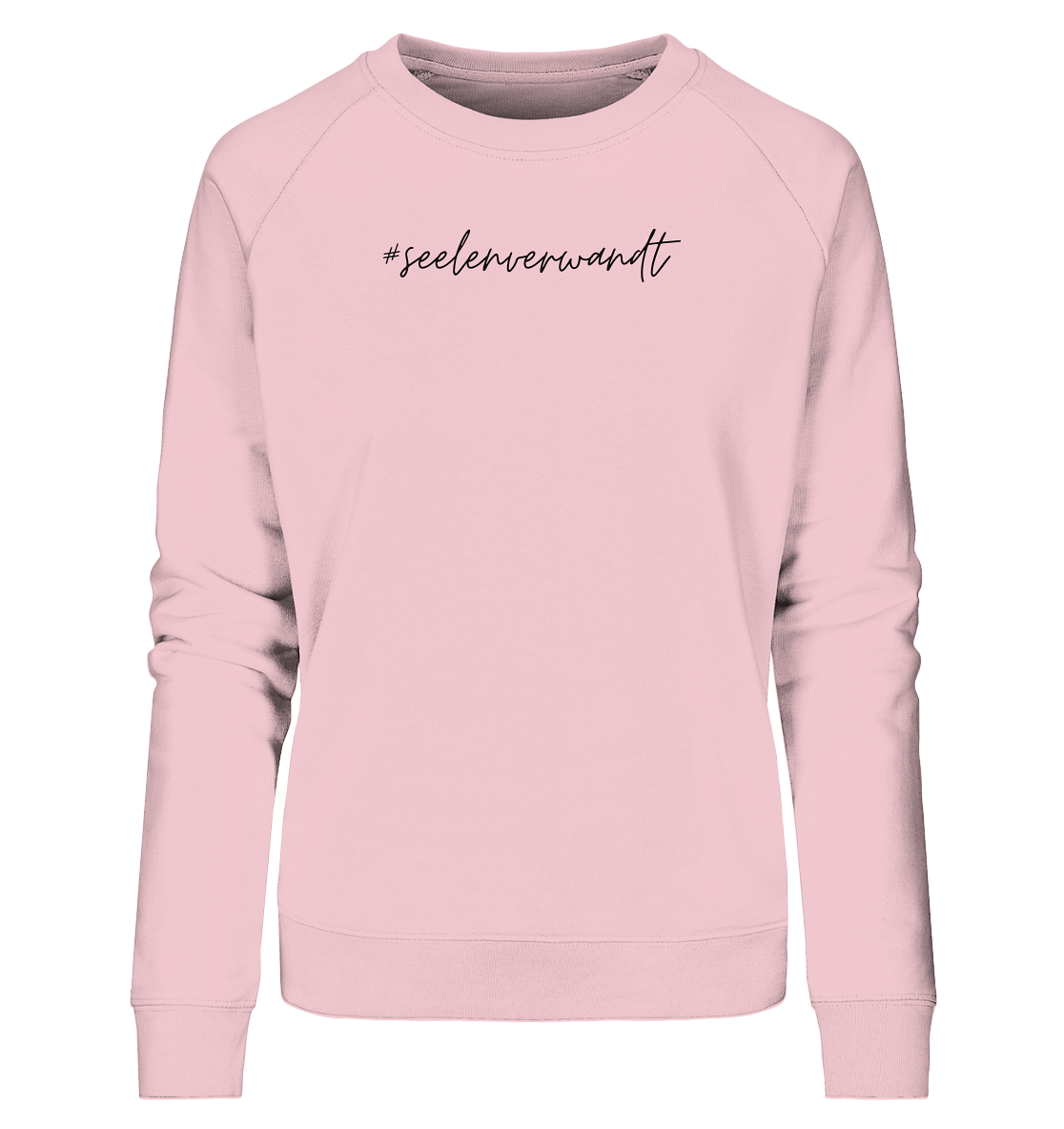 Damen Sweatshirt #seelenverwandt, schwarze Schrift - aus 85% Bio-Baumwolle