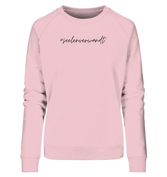 Damen Sweatshirt #seelenverwandt, schwarze Schrift - aus 85% Bio-Baumwolle