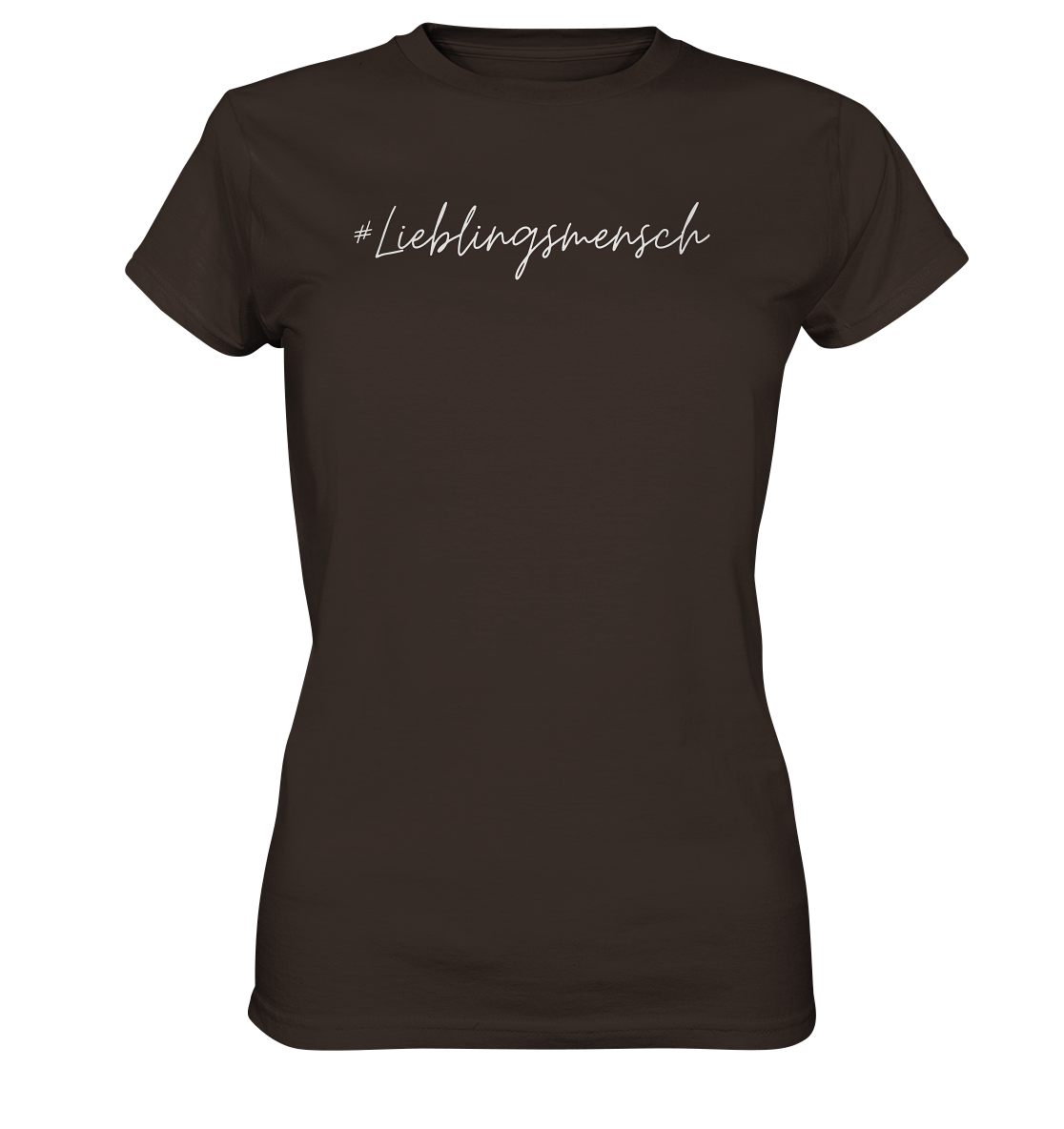 Damen T-Shirt #Lieblingsmensch, weiße Schrift