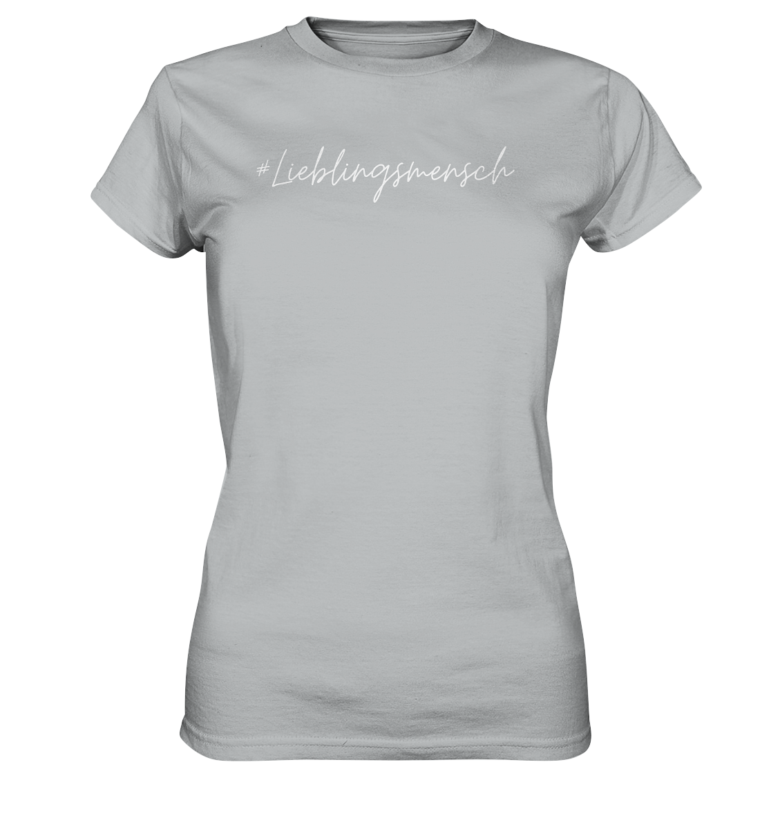 Damen T-Shirt #Lieblingsmensch, weiße Schrift