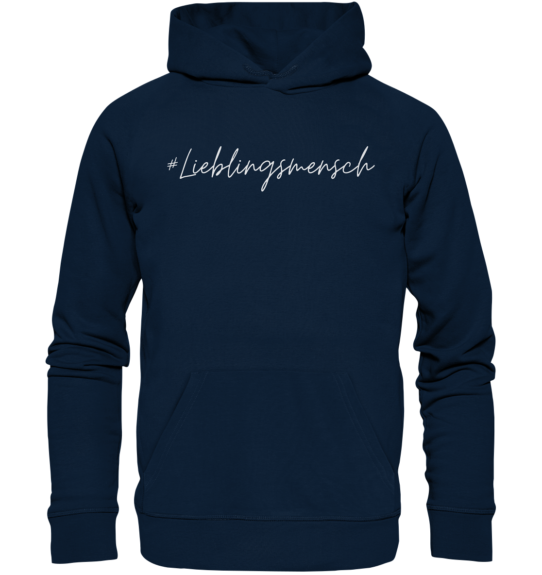 Hoodie #Lieblingsmensch weiße Schrift - aus 85% Bio-Baumwolle