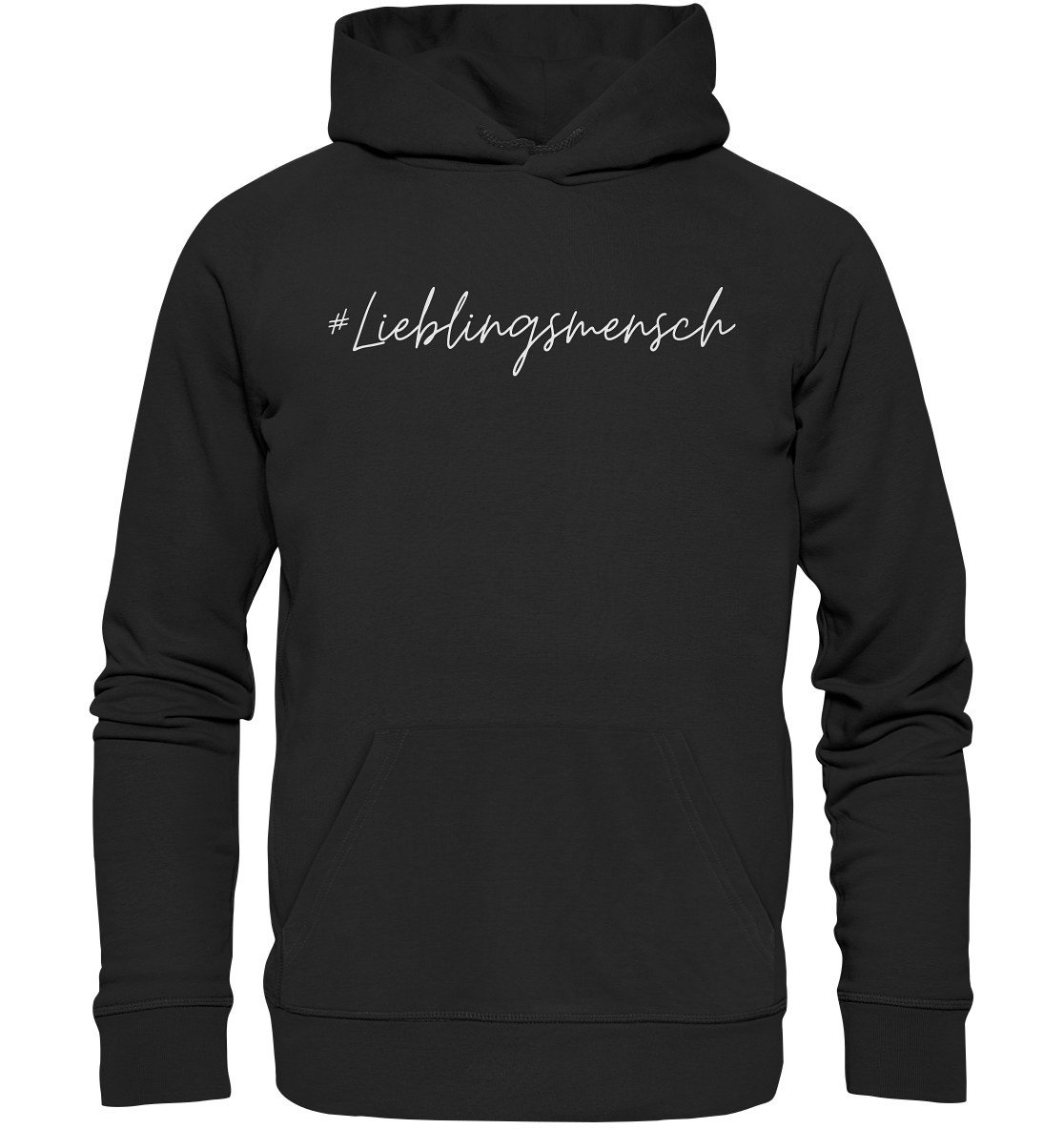 Hoodie #Lieblingsmensch weiße Schrift - aus 85% Bio-Baumwolle