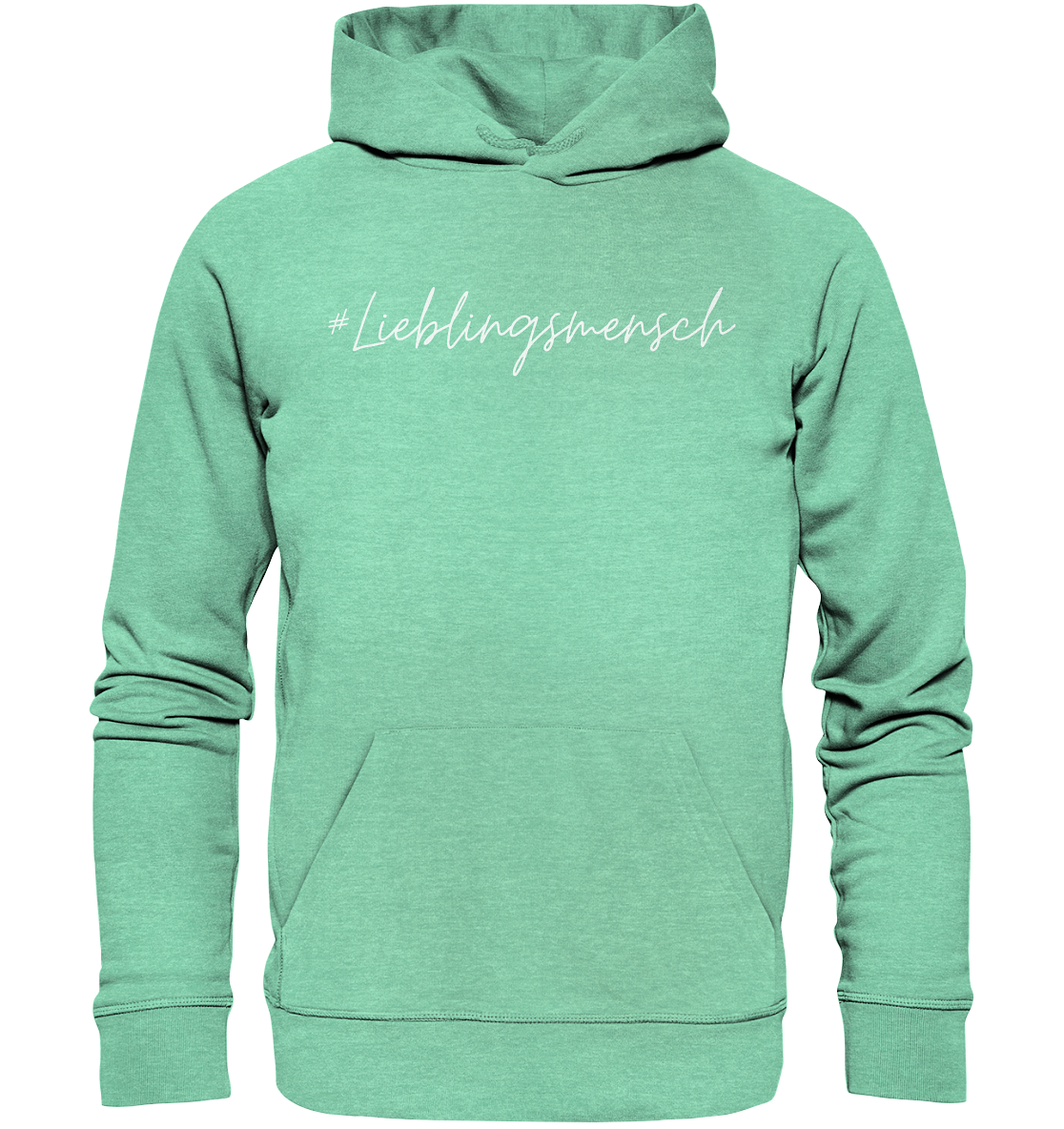 Hoodie #Lieblingsmensch weiße Schrift - aus 85% Bio-Baumwolle