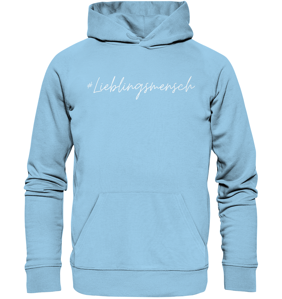 Hoodie #Lieblingsmensch weiße Schrift - aus 85% Bio-Baumwolle