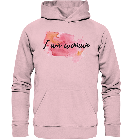 Hoodie "I am woman"  - aus 85% Bio-Baumwolle