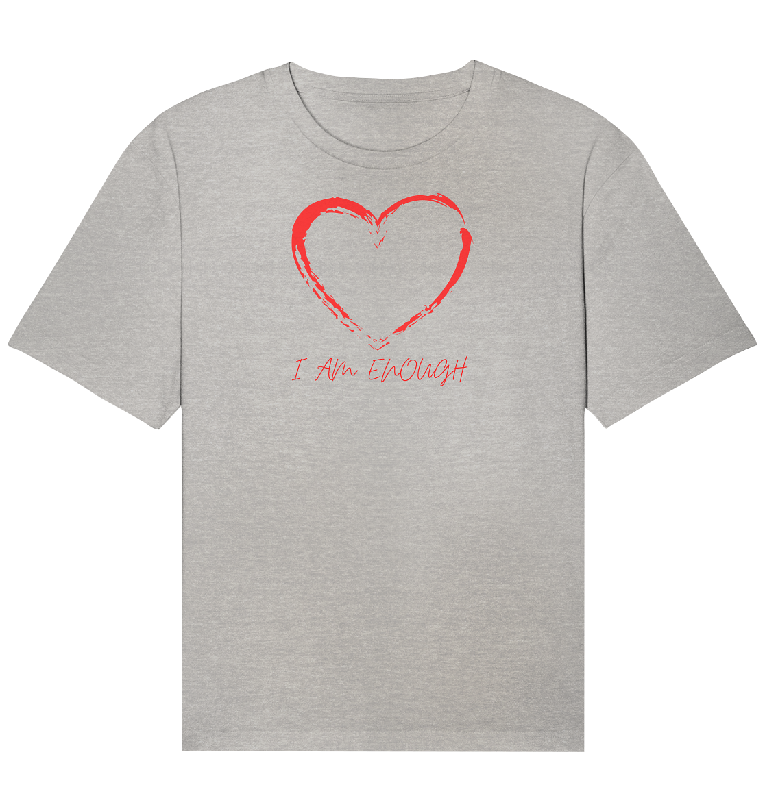 Erwachsenen T-Shirt Relaxed "I am enough" aus Bio-Baumwolle