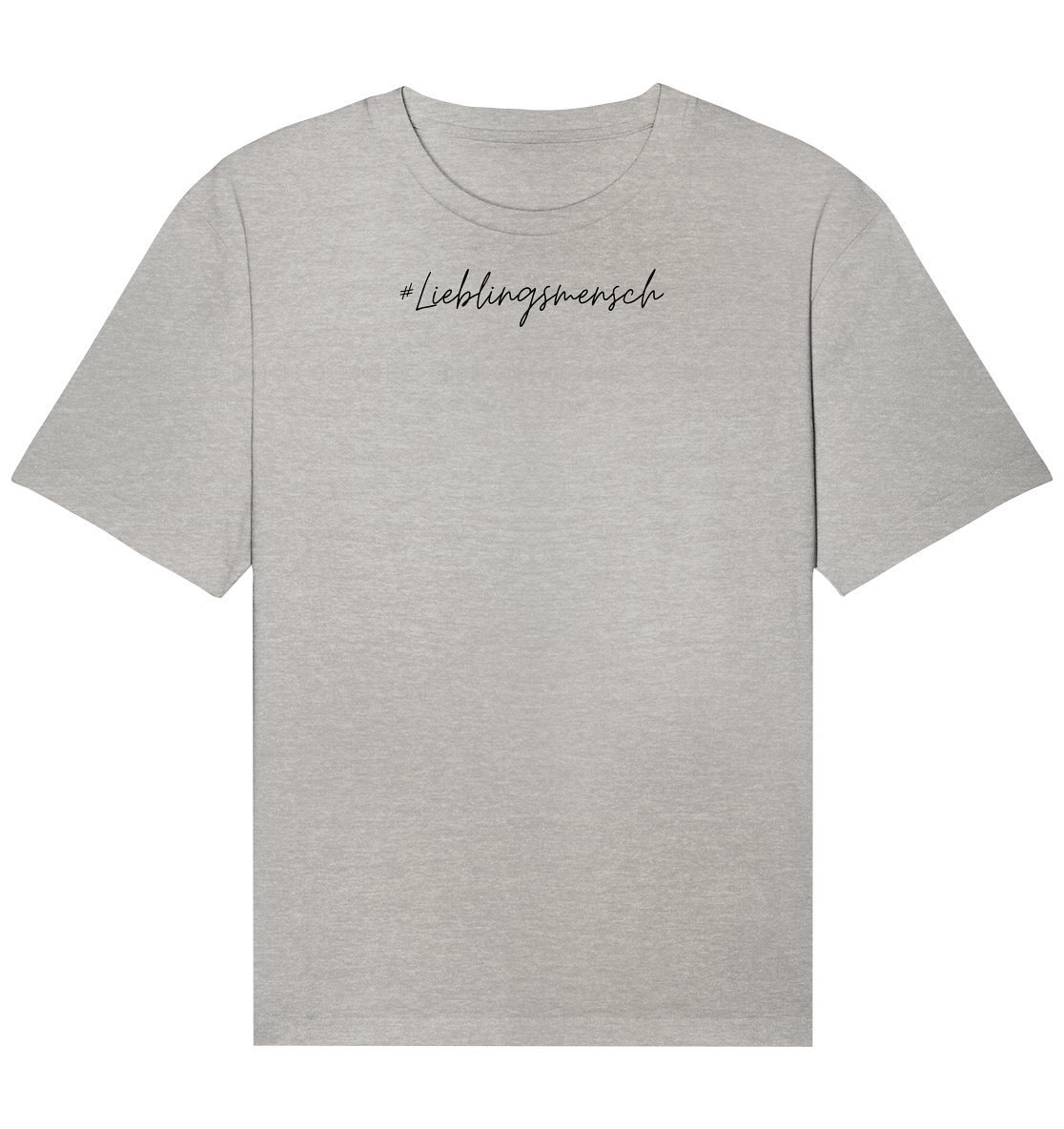 Relaxed Shirt #Lieblingsmensch, schwarze Schrift- aus 100% Bio-Baumwolle