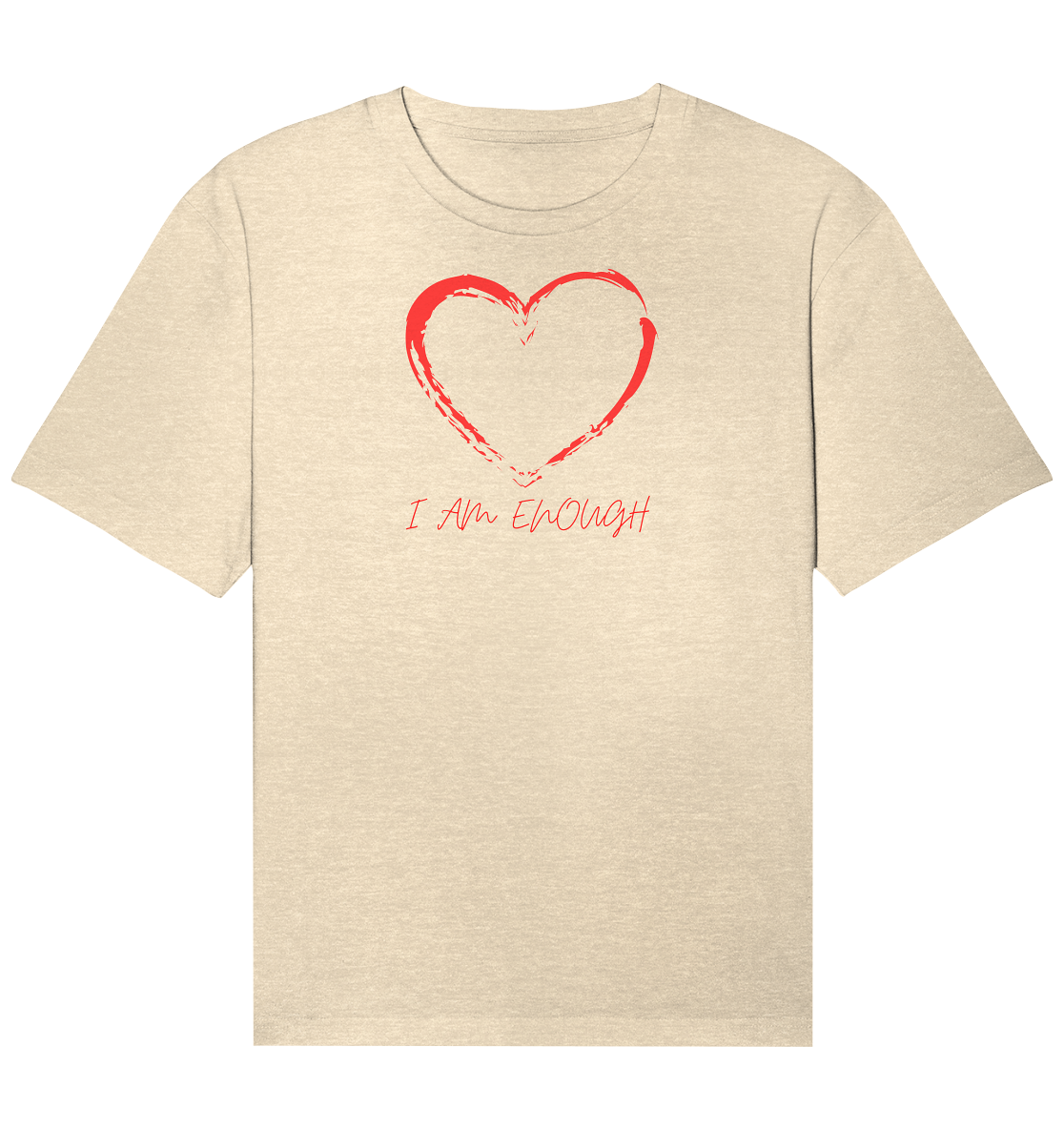 Erwachsenen T-Shirt Relaxed "I am enough" aus Bio-Baumwolle