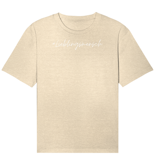 Relaxed Shirt #Lieblingsmensch, weiße Schrift - aus 100% Bio-Baumwolle